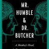 Mr. Humble and Dr. Butcher: A Monkey’s Head, the Pope’s Neuroscientist, and the Quest to Transplant the Soul (EPUB)