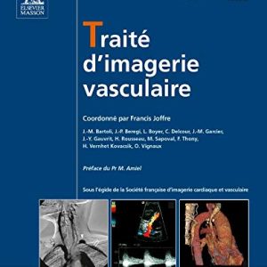 Traité d’imagerie Vasculaire (Imagerie médicale : Précis) (French Edition) (Original PDF from Publisher)