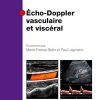 Echo-doppler Vasculaire Et Viscéral (French Edition) (Original PDF from Publisher)