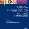 Anatomie Du Visage Et Du Cou En Chirurgie Et Cosmétologie (Hors collection) (French Edition) (Original PDF from Publisher)