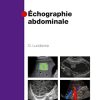 Echographie Abdominale (Imagerie Medicale Diagnostic) (French Edition) (Original PDF from Publisher)
