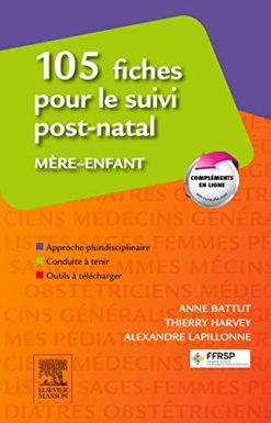 105 fiches pour le suivi post-natal mère-enfant (Hors collection) (French Edition) (Original PDF from Publisher)