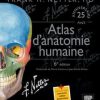 Atlas d’anatomie humaine, 6e