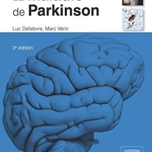 La Maladie De Parkinson (Monographies De Neurologie) (French Edition), 3e (PDF)