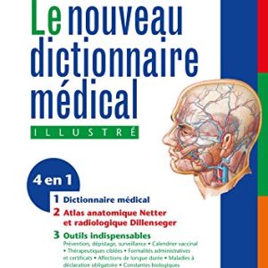 Nouveau dictionnaire médical: Version électronique et atlas anatomique inclus, 7e (Original PDF from Publisher)