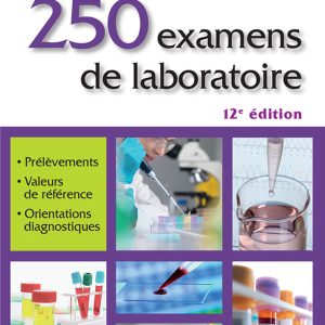 250 examens de laboratoire, 12th Edition (EPUB)