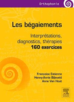 Les bégaiements: Interprétations, diagnostics, thérapies – 160 exercices (Orthophonie) (French Edition) (Original PDF from Publisher)