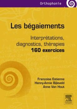 Les bégaiements: Interprétations, diagnostics, thérapies – 160 exercices (PDF)