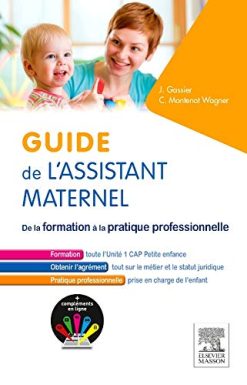 Guide de l’assistant maternel: De la formation à la pratique professionnelle (Hors collection) (French Edition) (Original PDF from Publisher)