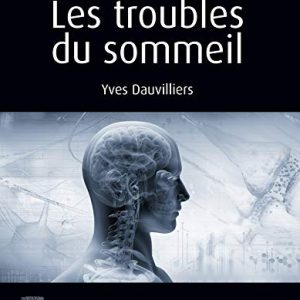 Les troubles du sommeil (Hors collection) (French Edition), 3e (Original PDF from Publisher)