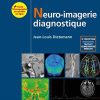 Neuro-imagerie diagnostique, 3e (Original PDF from Publisher)