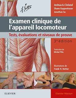 Examen clinique de l’appareil locomoteur: Tests, évaluations et niveaux de preuve, 3e (Original PDF from Publisher)