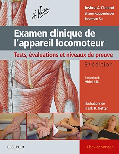 Examen clinique de l’appareil locomoteur: Tests, évaluations et niveaux de preuve, 3e (Original PDF from Publisher)