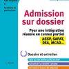 Concours AS/AP – Admission sur dossier – Spécial bac ASSP, SAPAT et dispenses: Dossier et entretien – Tout pour rentrer en IFAS/IFAP (Original PDF from Publisher)