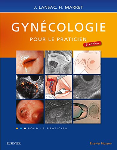 Gynécologie Pour Le Praticien, 9th Edition (French Edition) (EPUB)