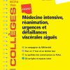 Fiches Médecine Intensive, réanimation, urgences et défaillances viscérales aiguës: Les fiches ECNi et QI des Collèges (Les fiches ECNi des Collèges) (French Edition) (Original PDF from Publisher)