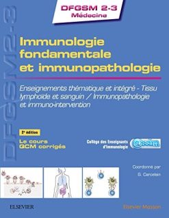 Immunologie fondamentale et immunopathologie: Enseignements thématique et intégré – Tissu lymphoïde et sanguin / Immunopathologie et immuno-interv, 2e (Original PDF from Publisher)