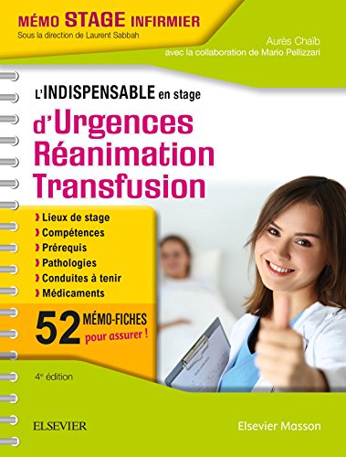 L’indispensable en stage d’Urgences-Réanimation-Transfusion, 4e (Original PDF from Publisher)