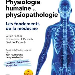 Physiologie humaine et physiopathologie: Les fondements de la médecine (Hors collection) (French Edition) (Original PDF from Publisher)