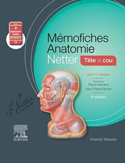 Mémofiches Anatomie Netter – Tête et cou: Tete Et Cou (Hors collection) (French Edition), 5th edition (Original PDF from Publisher)