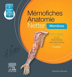 Mémofiches Anatomie Netter – Membres (Hors collection) (French Edition), 5th edition (True PDF Publisher Quality)