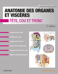 Anatomie des organes et viscères: Tête, cou et tronc, 2e (Original PDF from Publisher)