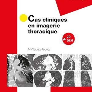 Cas cliniques en imagerie thoracique (True PDF)