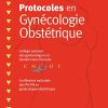 Protocoles en Gynécologie Obstétrique, 4e (Original PDF from Publisher)