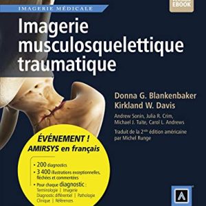 Imagerie musculosquelettique traumatique (Réf. en Imagerie Médicale) (French Edition) (ePub)