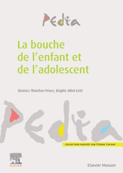 La bouche de l’enfant et de l’adolescent (EPUB)