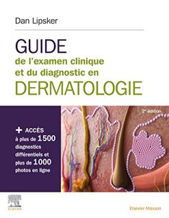 Guide de l’examen clinique et du diagnostic en dermatologie 2e (Original PDF from Publisher)