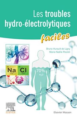 Les troubles hydro-électrolytiques faciles (French Edition) (Original PDF from Publisher)
