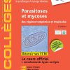 Parasitoses et mycoses: des régions tempérées et tropicales ; Réussir les ECNi (les référentiels des collèges) (French Edition) (Original PDF from Publisher)