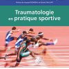 Traumatologie en pratique sportive (French Edition) (True PDF from Publisher)