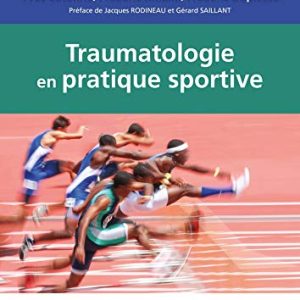 Traumatologie en pratique sportive (French Edition) (True PDF from Publisher)
