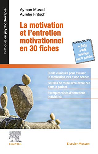 La motivation et l’entretien motivationnel en 30 fiches: + La Boîte à outils numérique du praticien (Original PDF from Publisher)