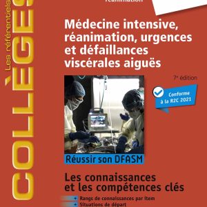 Médecine Intensive, réanimation, urgences et défaillances viscérales aiguës: Réussir son DFASM – Connaissances clés, 7th Edition (EPUB)