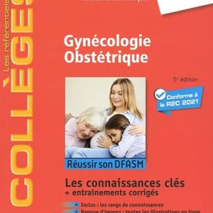 Gynécologie Obstétrique: Réussir les ECNi – Connaissances socles et avancées, 5e (Original PDF from Publisher)