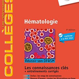 HĂ©matologie: RĂ©ussir son DFASM â Connaissances clĂ©s, 4e (Original PDF from Publisher)