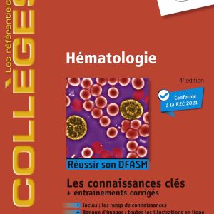 HĂ©matologie: RĂ©ussir son DFASM â Connaissances clĂ©s, 4th Edition (EPUB)