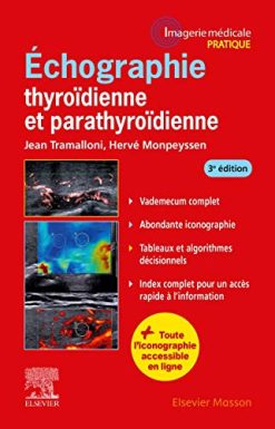 Échographie thyroïdienne et parathyroïdienne: Glandes Thyroides Parathyroi (Imagerie médicale : pratique) (French Edition) (True PDF from Publisher+Videos)