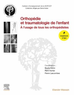 Orthopédie et traumatologie de l’enfant: À l’usage de tous les orthopédistes (EPUB)