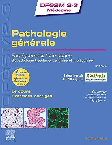 Pathologie générale: Enseignement thématique – Biopathologie tissulaire, cellulaire et moléculaire, 3e (Original PDF from Publisher)