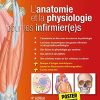 L’anatomie et la physiologie pour les infirmier(e)s, 4e (Original PDF from Publisher)