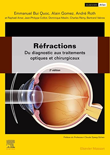 Réfractions: Du diagnostic aux traitements optiques et chirurgicaux (True PDF)