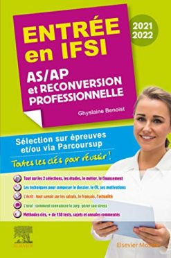 Entrée en IFSI 2021-2022 – AS/AP et reconversion professionnelle: Sélection sur épreuves et/ou via Parcoursup – Toutes les clés pour réussir (Hors collection) (French Edition) (True PDF from Publisher)