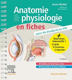 Anatomie et physiologie en fiches pour les étudiants en IFSI: Avec un site Internet d’entraînements interactifs, 2e (Original PDF from Publisher)