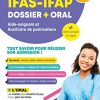 Entrée en IFAS-IFAP: DOSSIER + ORAL – Aide-soignant et Auxiliaire de puériculture (Original PDF from Publisher)