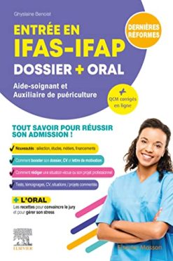 Entrée en IFAS-IFAP: DOSSIER + ORAL – Aide-soignant et Auxiliaire de puériculture (Original PDF from Publisher)