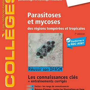 Parasitoses et mycoses: des régions tempérées et tropicales ; Réussir son DFASM – Connaissances clés (Original PDF from Publisher)